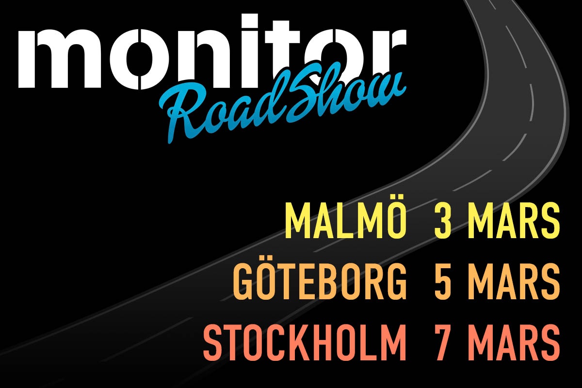 Möt oss på Monitor Roadshow